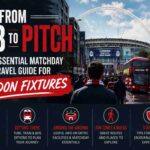 From Pub to Pitch: The Essential Matchday Travel Guide for London Fixtures
