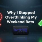 Why I Stopped Overthinking My Weekend Bets