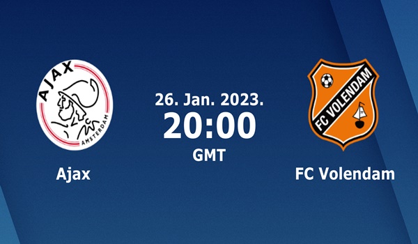 Ajax vs Volendam Prediction and Match Preview