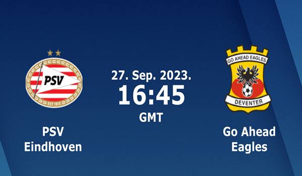 PSV vs Go Ahead Eagles Match Prediction and Previe...