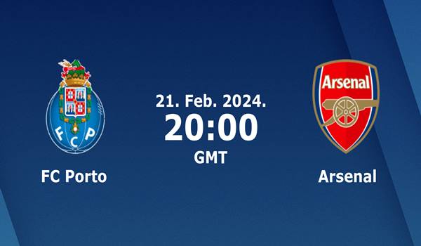 Porto vs Arsenal Match Prediction and Preview - 21...