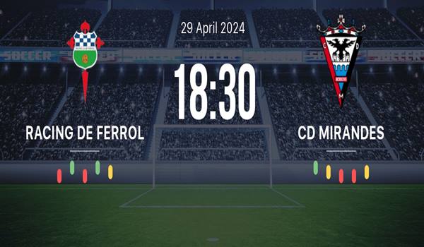 Ferrol vs Mirandes Match Prediction and Preview - ...