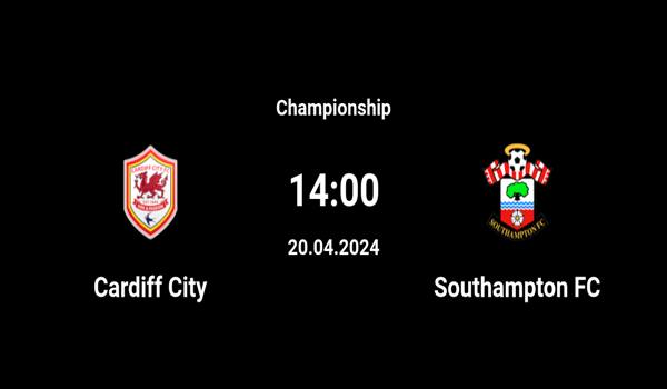 Cardiff vs Southampton Match Prediction and Previe...
