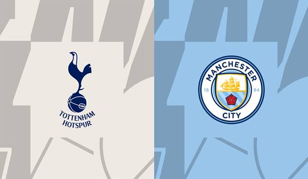 Tottenham vs Man City Match Prediction and Preview...